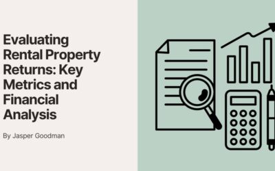 Evaluating Rental Property Returns: Key Metrics and Financial Analysis